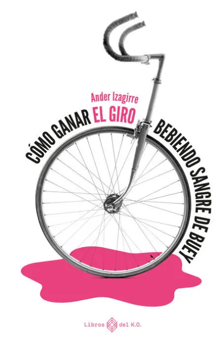 Como Ganar el Giro Bebiendo Sangre de Buey