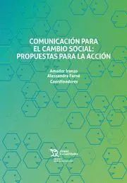 Comunicacion para el Cambio Social: Propuestas para Accion