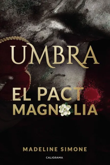 Umbra. El Pacto Magnolia