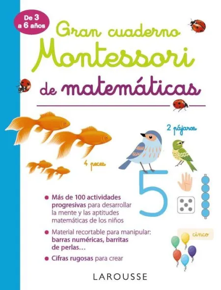 Gran Cuaderno Montessori de Matematicas. De 3 a 6 Años