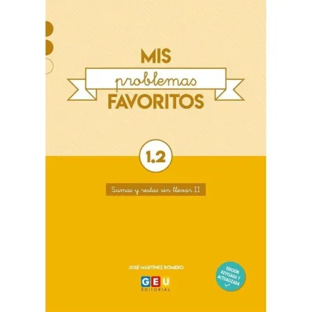 Mis Problemas Favoritos 1. 2 -Sumas y Restas sin Llevar Ii