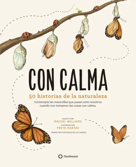 Con Calma 50 Historias de la Naturaleza