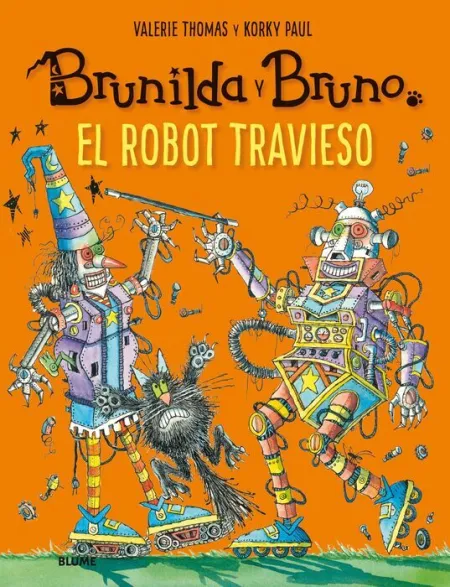 Brunilda y Bruno. El Robot Travieso
