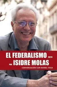El Federalismo Visto por Isidre Molas