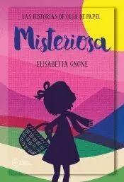 Misteriosa. Las Historias de Olga de Papel