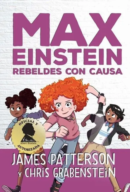 Max Einstein. Rebeldes con Causa