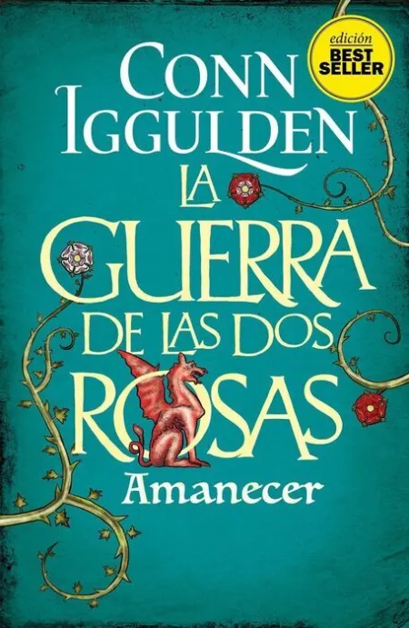 La Guerra de las Dos Rosas: Amanecer