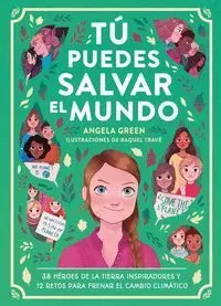 Tú Puedes Salvar el Mundo