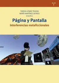 Pagina y Pantalla. Interferencias Metaficcionales