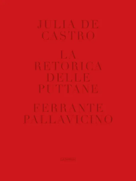 La Retorica Delle Puttane.