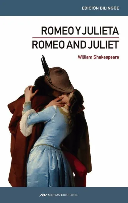 Romeo And Juliet / Romeo y Julieta Bilingue