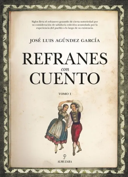 Refranes con Cuento (Tomo I)