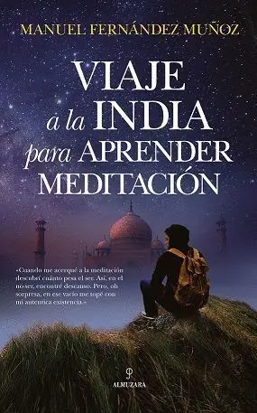 Viaje a la India para Aprender Meditación