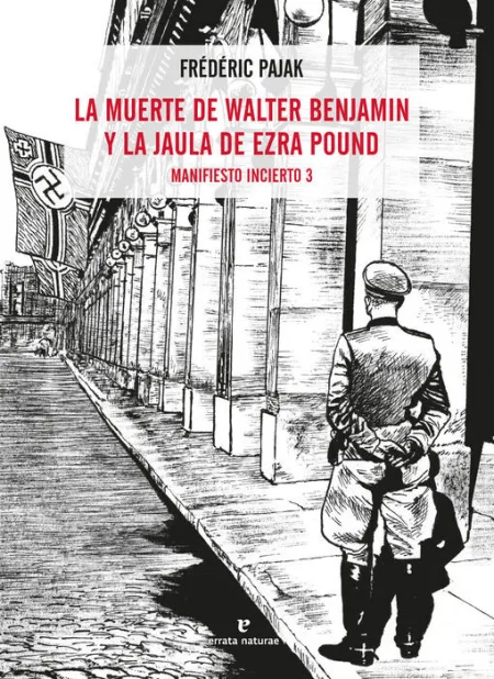La Muerte de Walter Benjamin y la Jaula de Ezra Pound