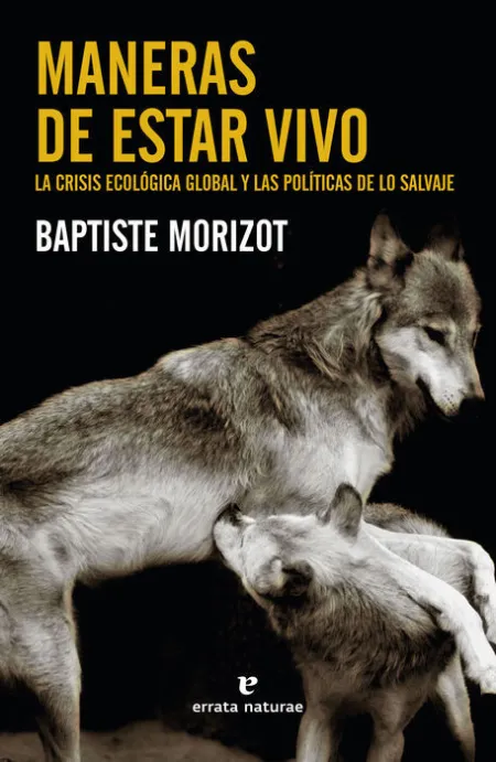 Maneras de Estar Vivo