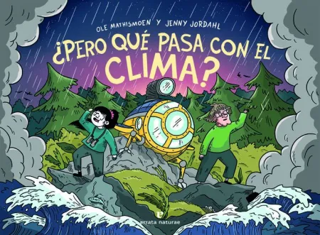 ¿Pero que Pasa con el Clima?