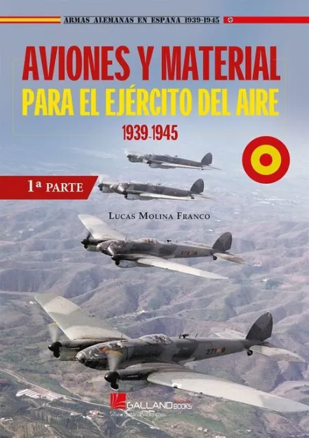 Aviones y Material para el Ejercito del Aire 1 Parte 1936-1945