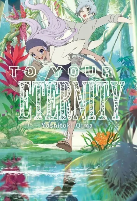 To Your Eternity Vol. 9
