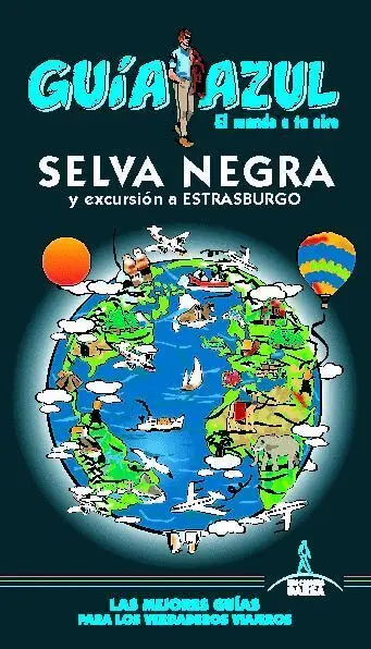 020 Selva Negra y Excursion a Estrasburgo -Guia Azul