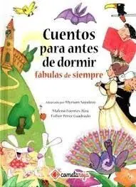 Cuentos para Antes de Dormir: Fábulas de Siempre