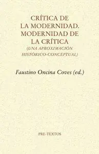 Critica de la Modernidad. Modernidad de la Critica