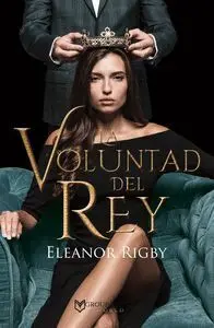 La Voluntad del Rey
