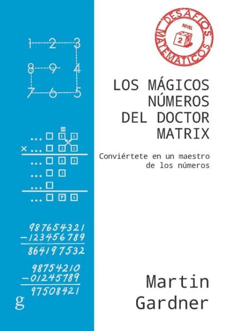 Los Mágicos Números del Doctor Matrix