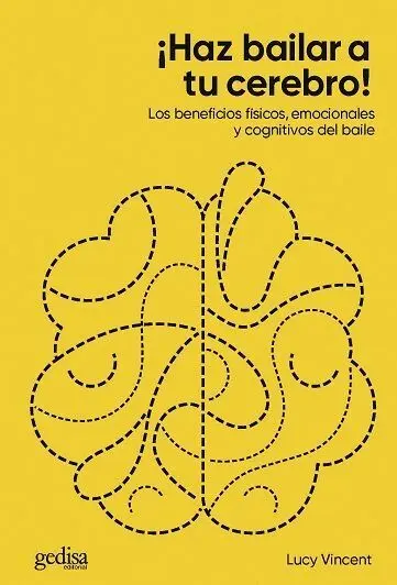 ¡Haz Bailar a tu Cerebro!