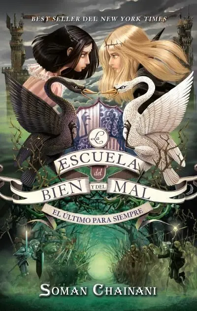 T3 la Escuela del Bien y del Mal. El Último para Siempre
