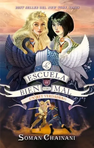 T6 la Escuela del Bien y del Mal un Rey Verdadero