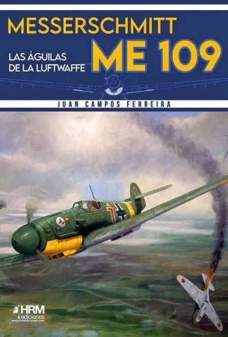 Messerschmitt Me-109 Aguilas Luftwaffe