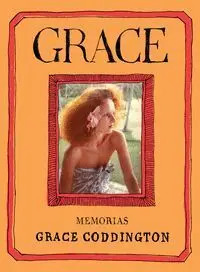 Grace. Memorias