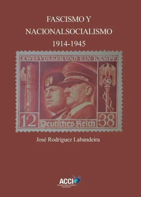 Fascismo y Nacionalsocialismo 1914-1945