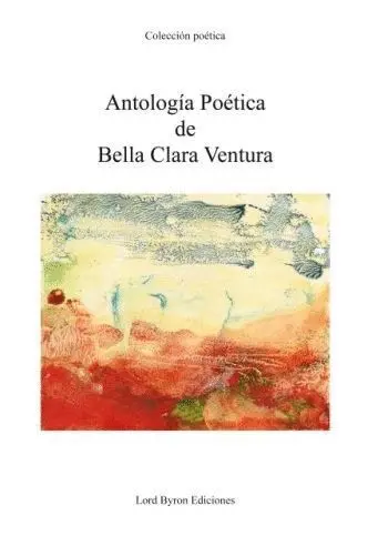 Antología Poética de Bella Clara Ventura