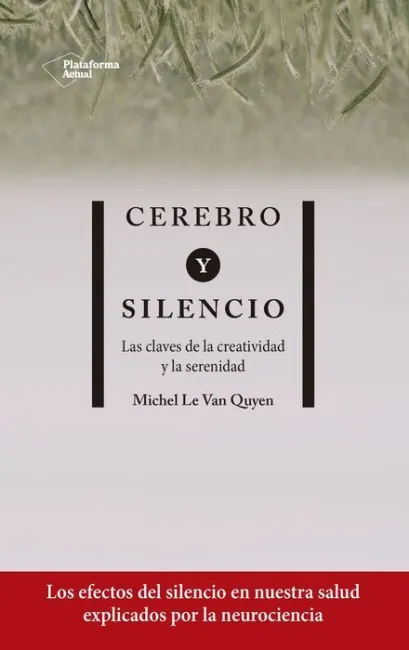 Cerebro y Silencio