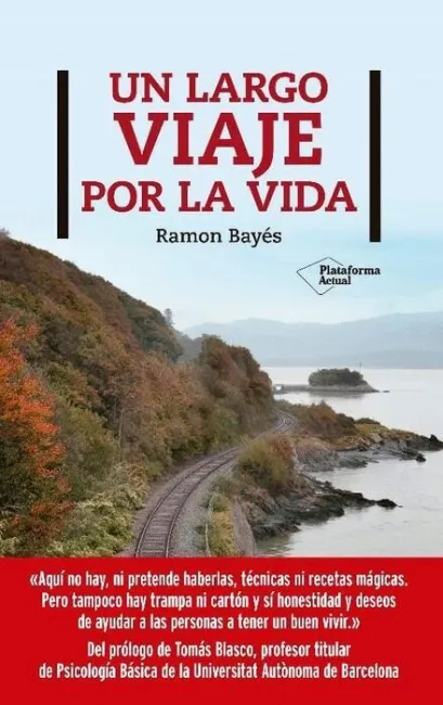 Un Largo Viaje por la Vida