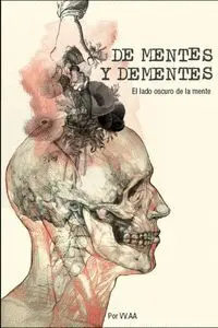 De Mentes y Dementes