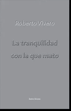 La Tranquilidad con la que Mato