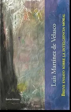 Breve Ensayo Sobre la Inteligencia Moral