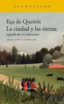 La Ciudad y las Sierras Seguido de 