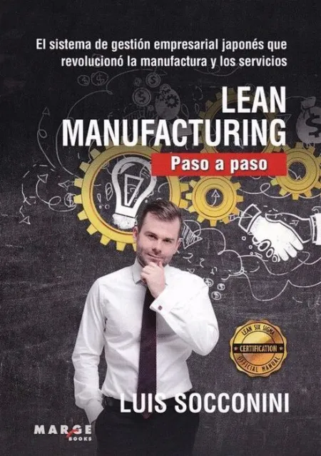 Lean Manufacturing. Paso a Paso