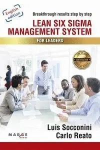 Lean Six Sigma Management System For Leaders