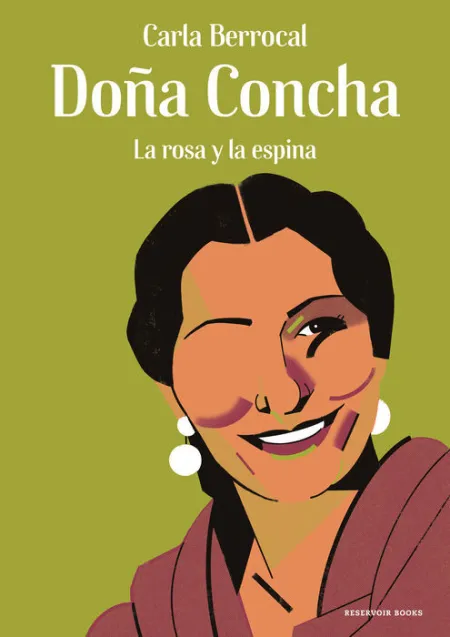 Doña Concha. La Rosa y la Espina