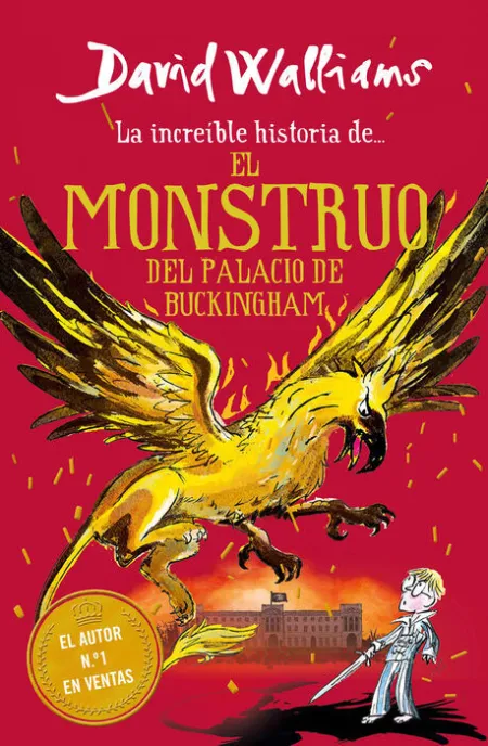 El Monstruo del Palacio de Buckingham. La Increible Historia de.....