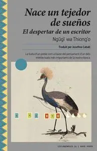 Nace un Tejedor de Sueños. El Despertar de un Escritor