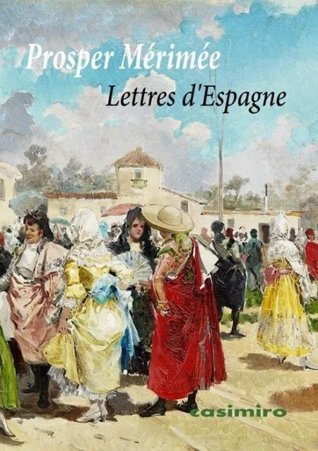 Lettres D'espagne