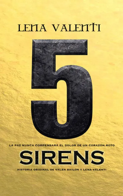 Sirens 5-La Paz Nunca Compensara el Dolor de un Corazon Roto