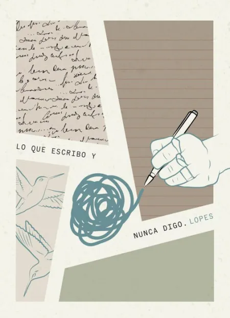 Lo que Escribo y Nunca Digo