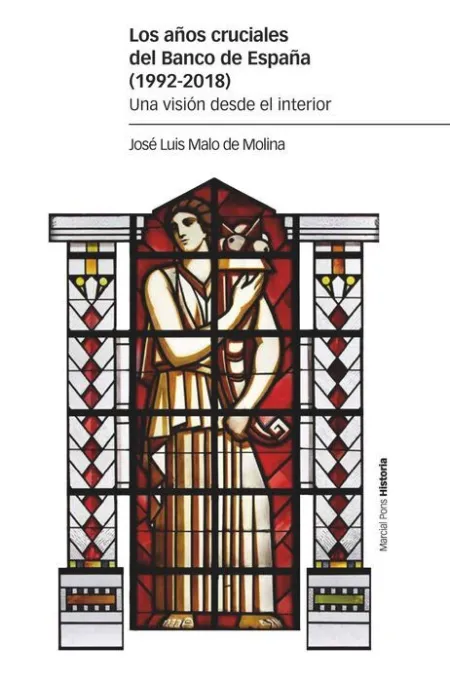 Los Años Cruciales del Banco de España (1992-2018)