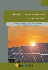 Mf0836_2: Montaje de Instalaciones Solares Fotovoltaicas